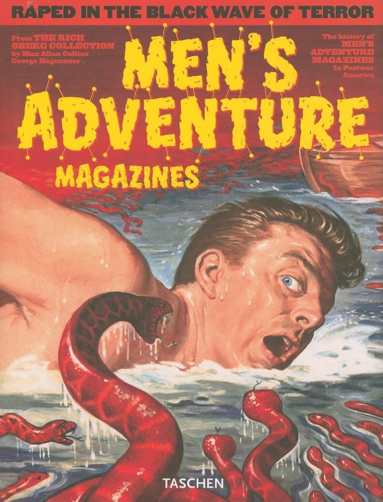 Men's Adventure Magazines: In Postwar America: Collins, Max Allan
