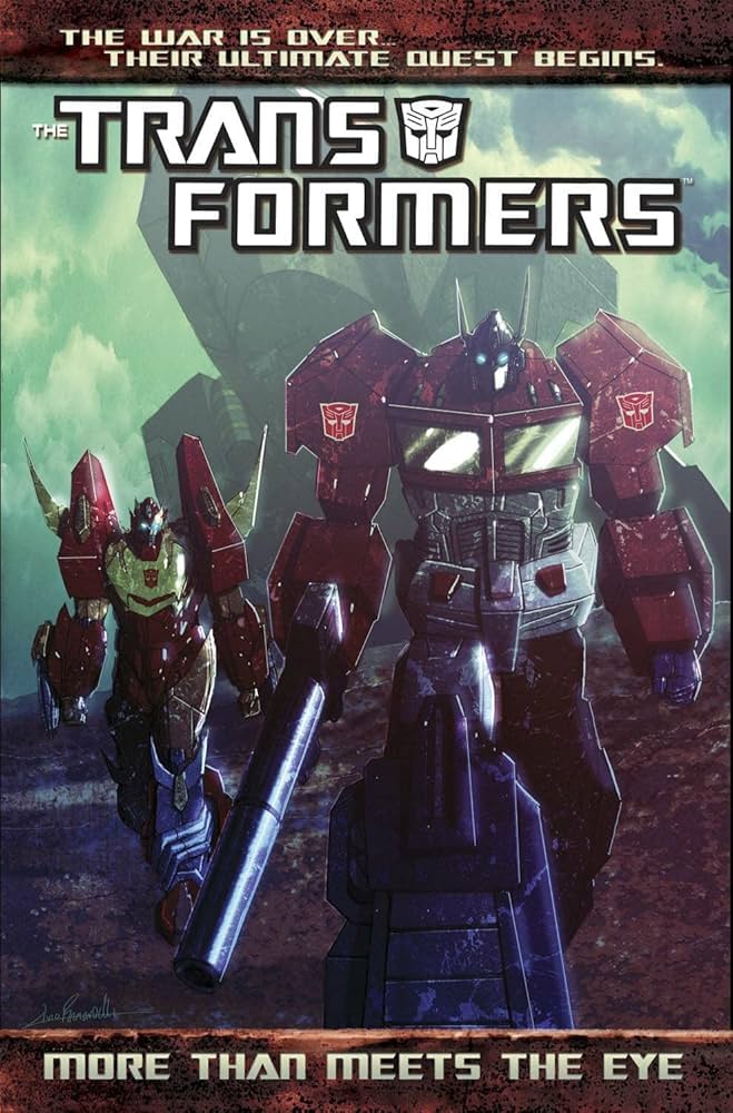 Transformers: More Than Meets The Eye Volume 1 (The Transformers