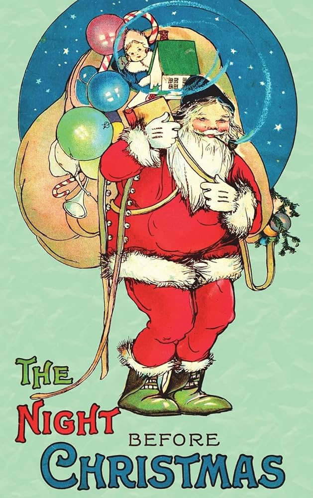 The Night Before Christmas: Uncensored 1917 Classic Color Edition