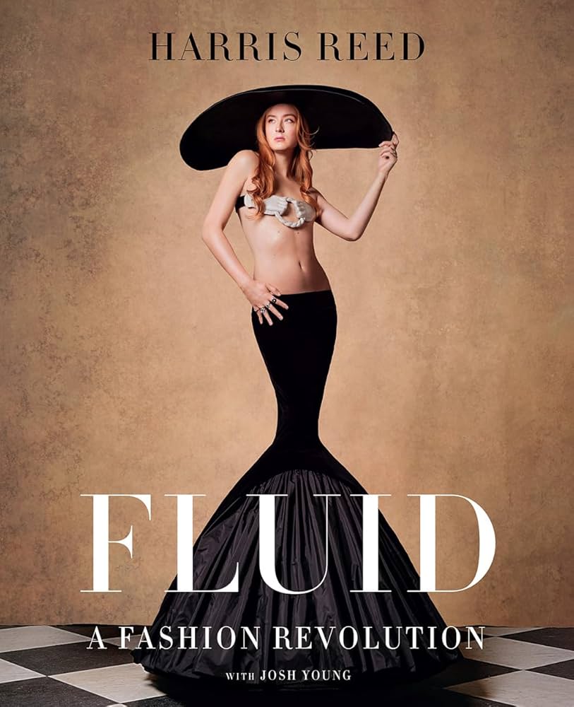 Fluid: A Fashion Revolution: Reed, Harris, Young, Josh