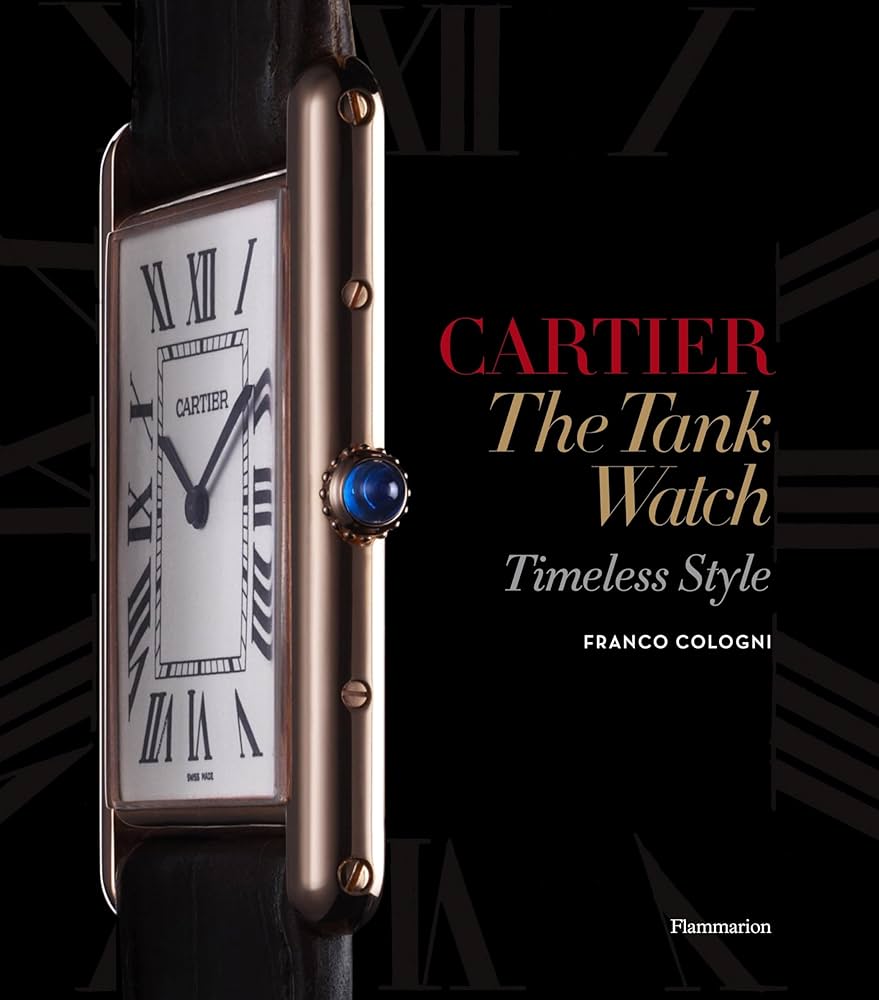 Amazon | Cartier: The Tank Watch: Timeless Style | Cologni, Franco