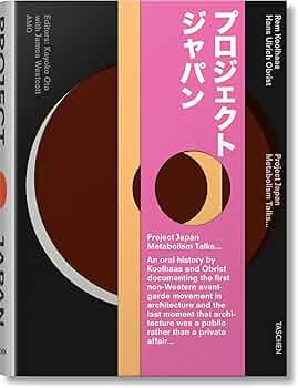 Koolhaas/Obrist. Project Japan. Metabolism Talks: Koolhaas, Rem