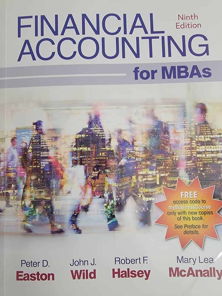 Financial Accounting for MBAs (Nineth Edition) including the