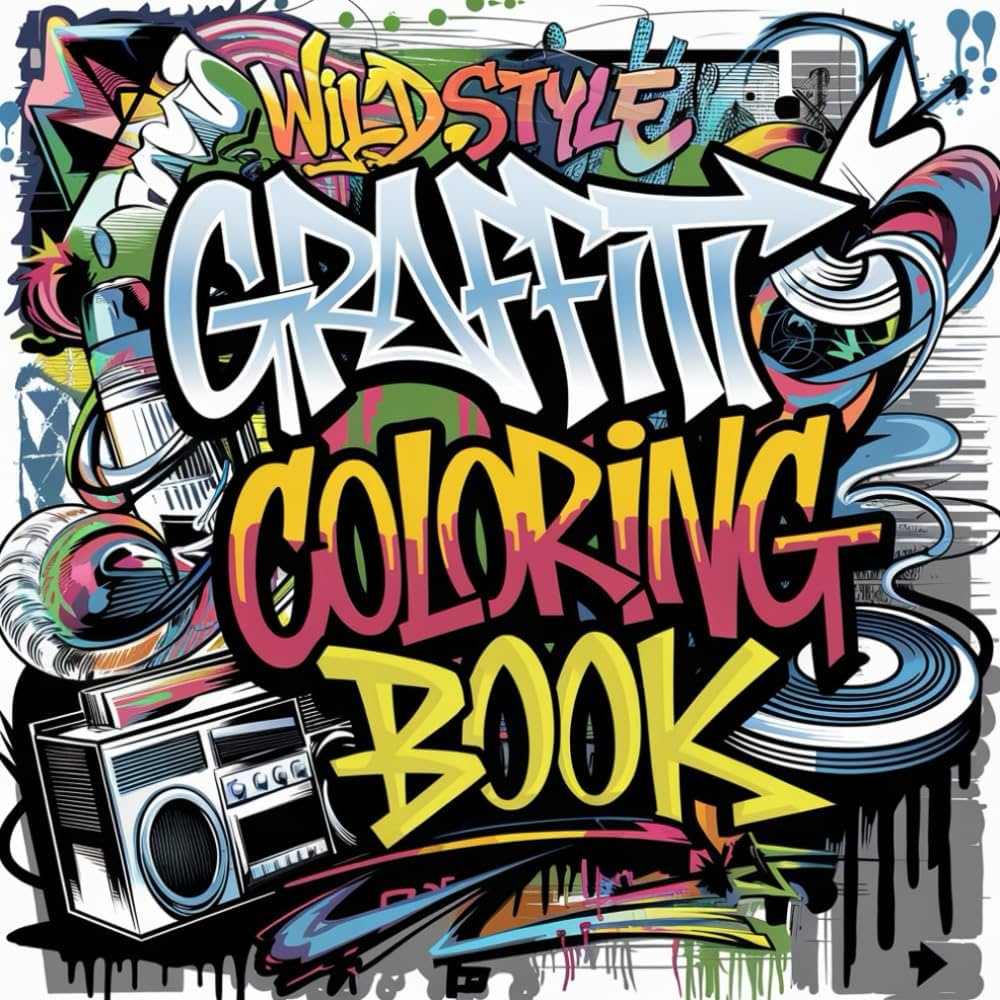 Hip-Hop Graffiti Coloring Book for Adults: Street Art and Rap