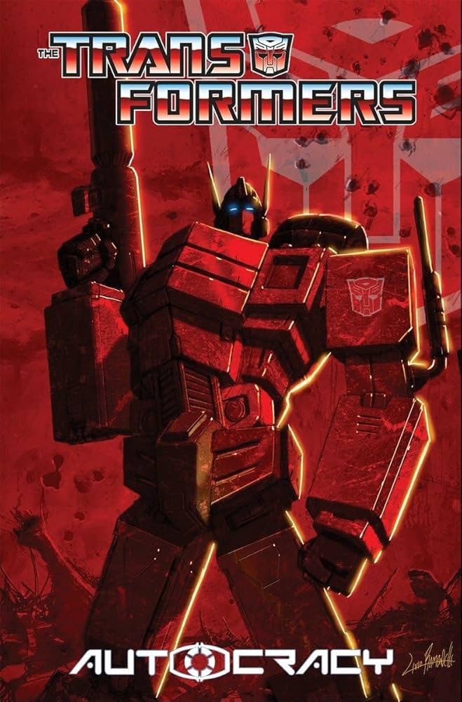 Amazon | Transformers: Autocracy | Metzen, Chris, Dille, Flint