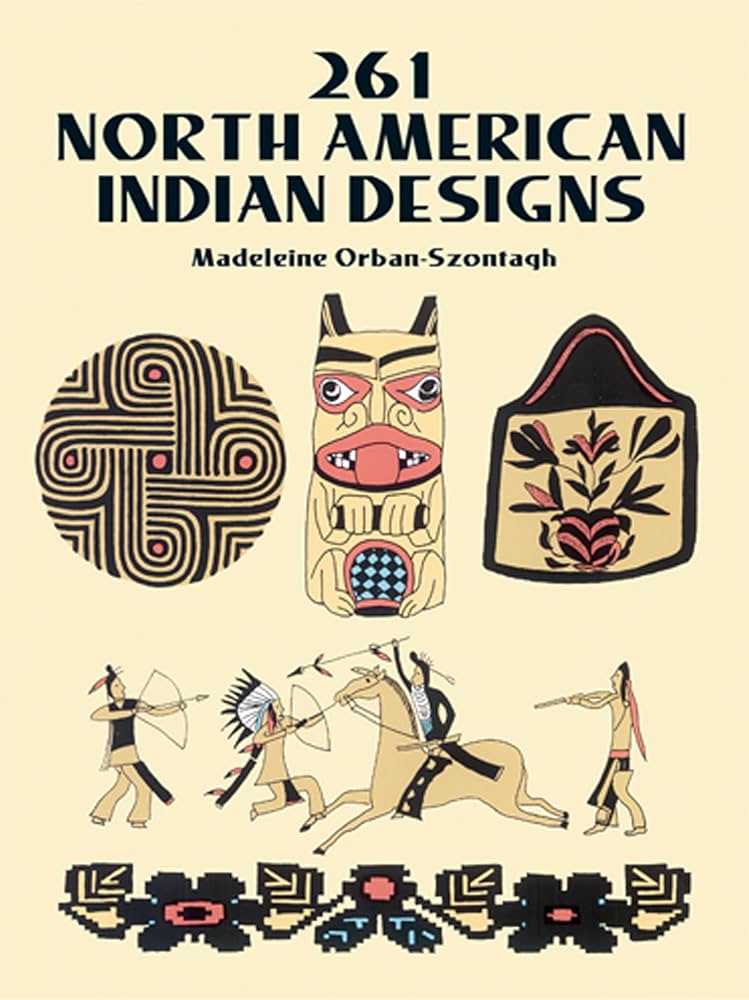 261 North American Indian Designs (Dover Pictorial Archive): Orban