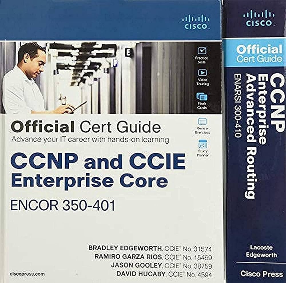 CCNP Enterprise Core ENCOR 350-401 and Advanced Routing ENARSI 300