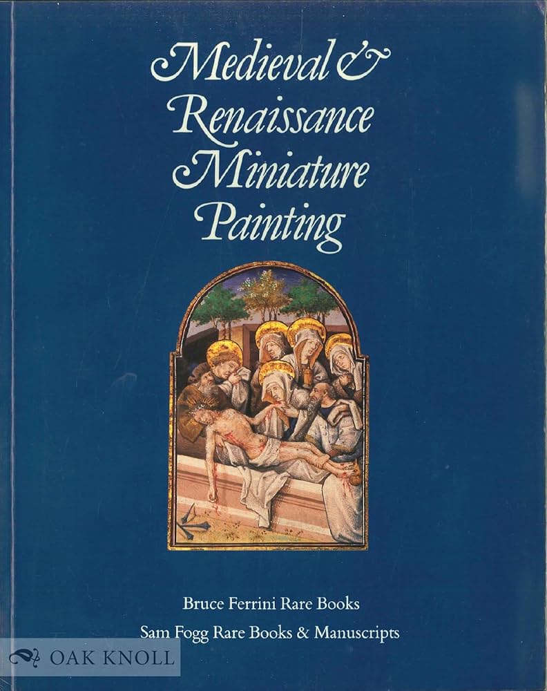 アート・デザイン・音楽 MEDIEVAL &RENAISSANCE MINIATURE PAINTING