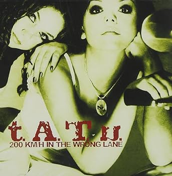 T.A.T.U. - 200 KM/H IN THE WRONG LANE: T.A.T.U.: Amazon.ca: Music