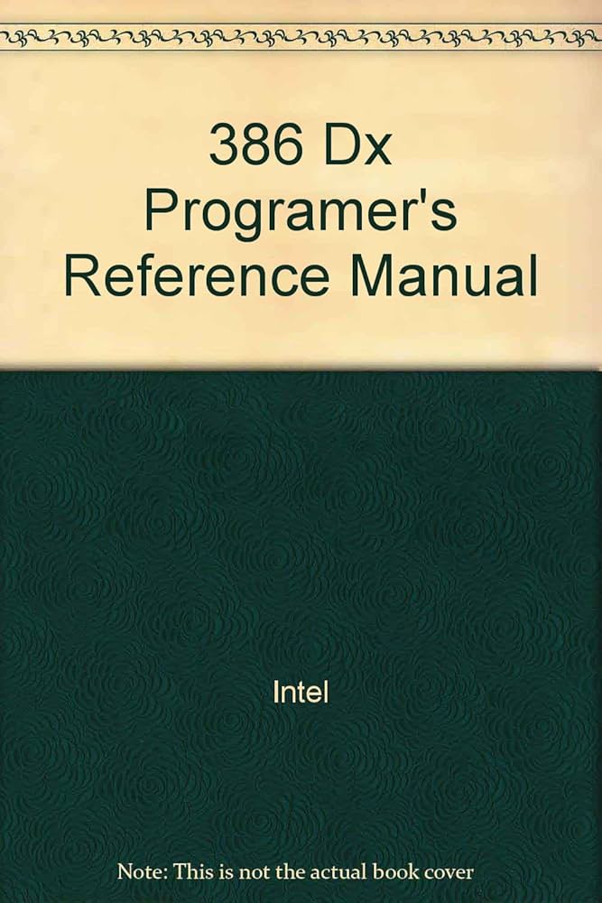 Amazon.co.jp: 386 Dx Programer's Reference Manual : Intel: 洋書