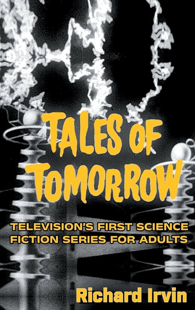 Amazon.com: Tales of Tomorrow: Television's First Science Fiction