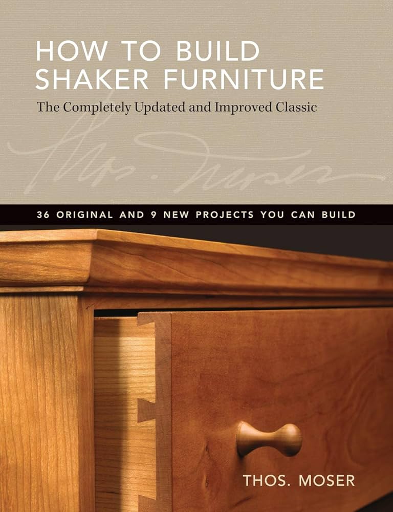 How To Build Shaker Furniture: The Complete Updated & Improved