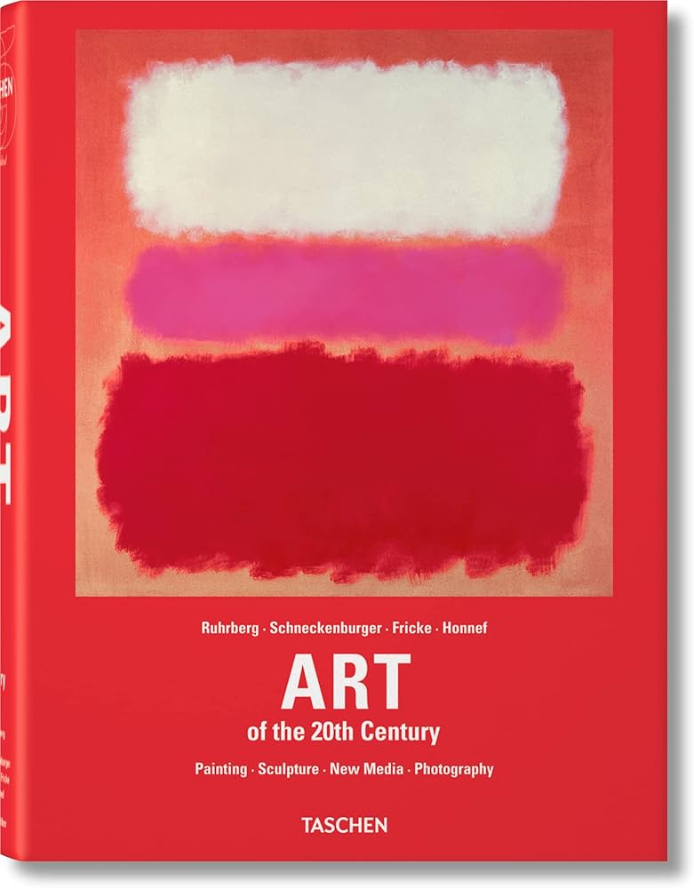 Art of the 20th Century: Ruhrberg, Karl, Schneckenburger, Manfred