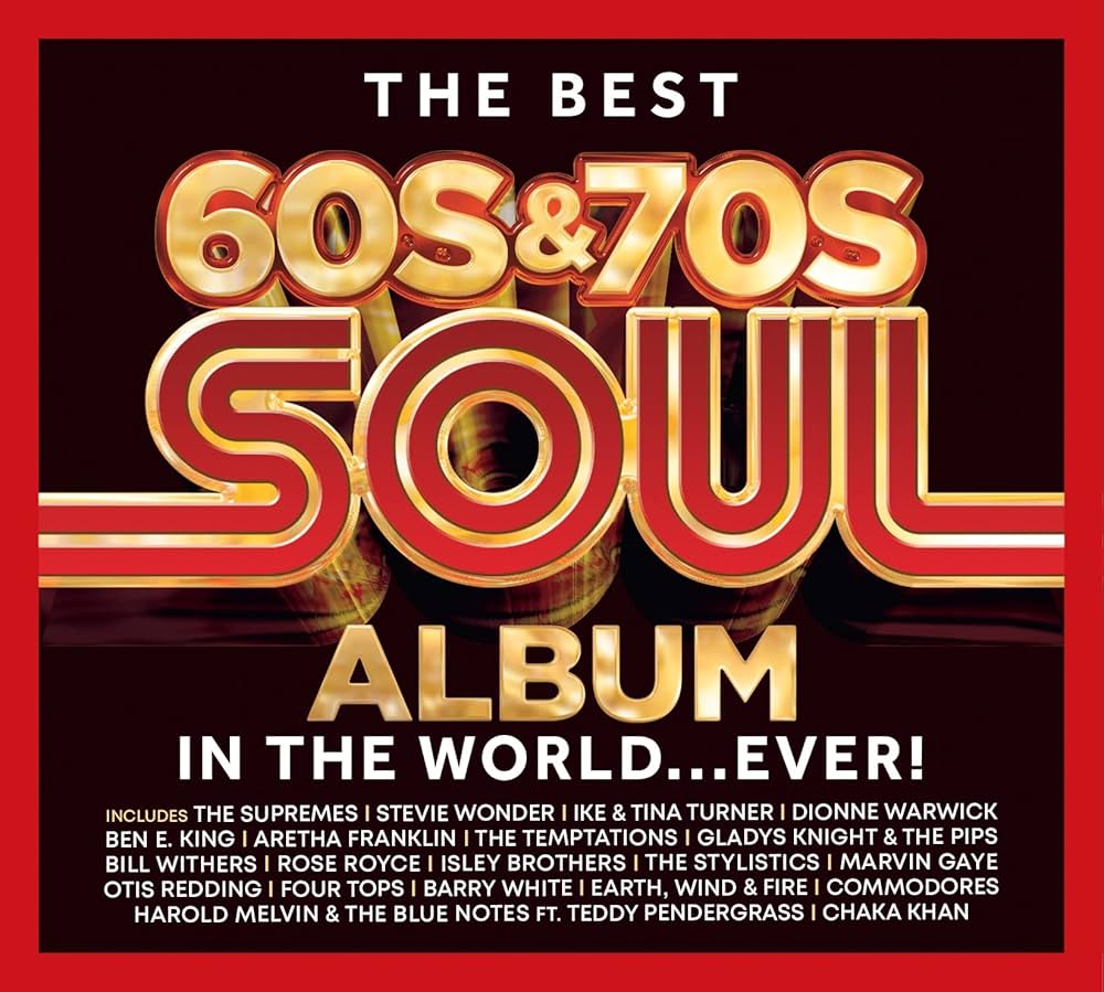 Various Artists - Best 60s & 70s Soul Album In The World Ever
