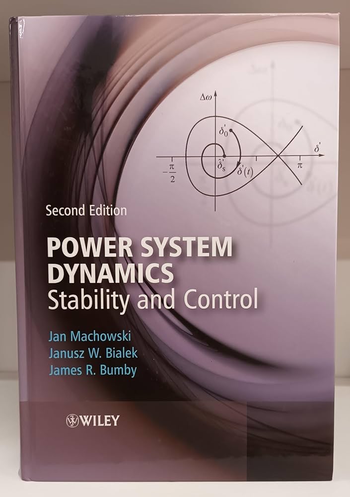 Power System Dynamics: Stability and Control: Machowski, Jan