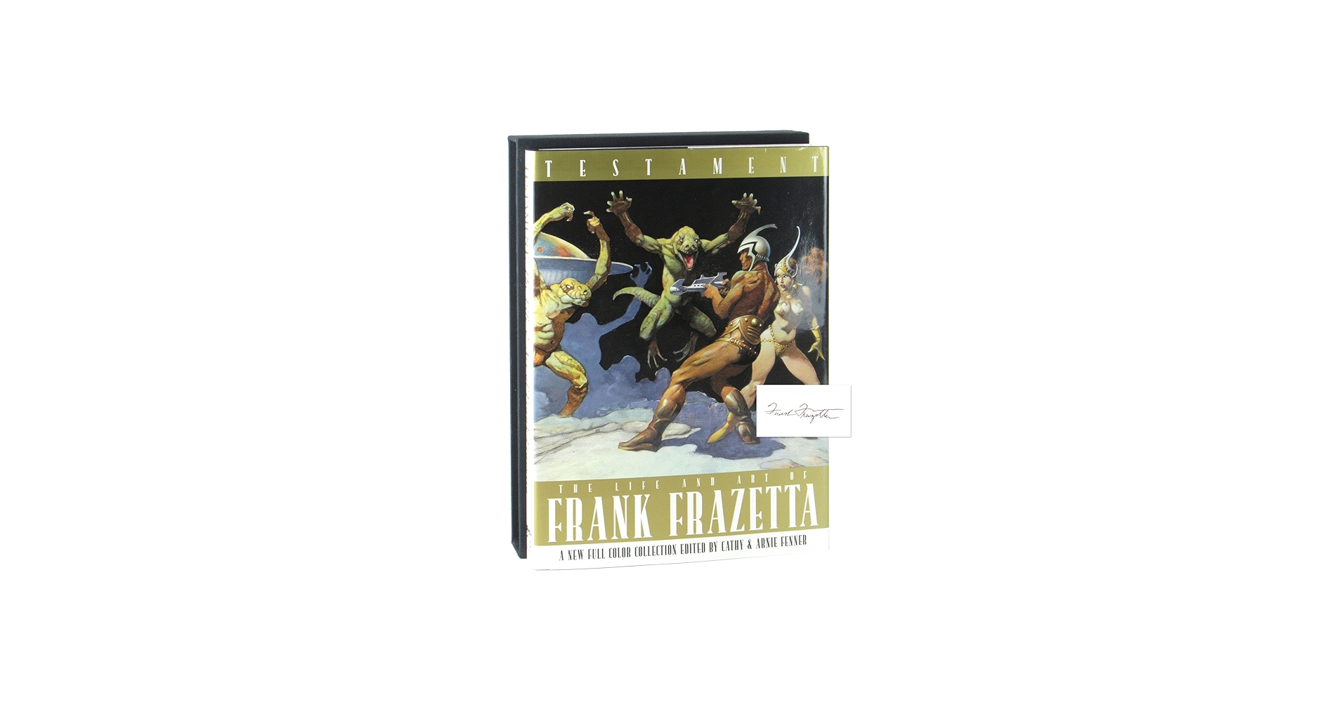 Testament: The Life and Art of Frank Frazetta: Fenner, Arnie