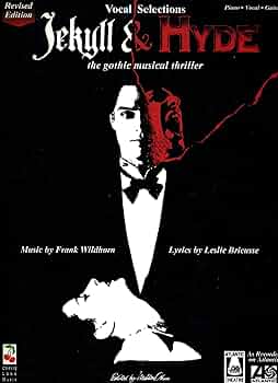 Jekyll and Hyde: The Gothic Musical Thriller: Revised Vocal
