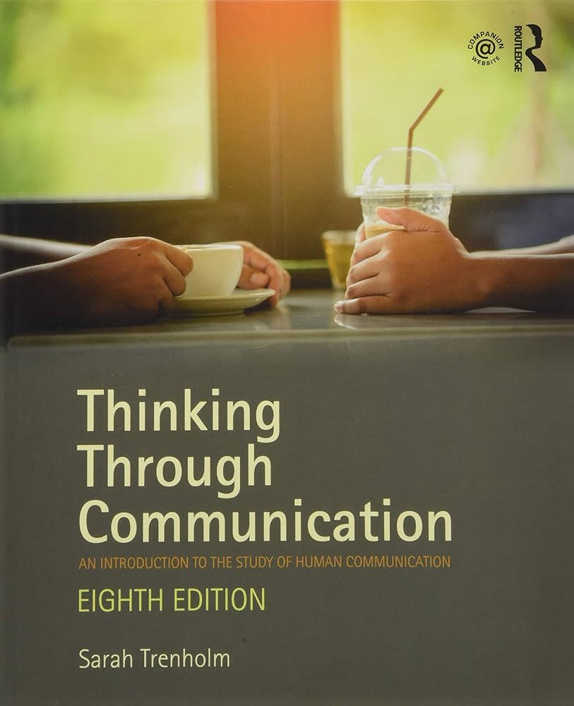 Thinking Through Communication: An Introduction to the Study of