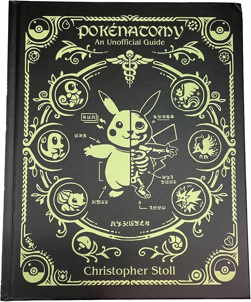 Pokenatomy An unofficial Guide (black cover edition): C. Stoll