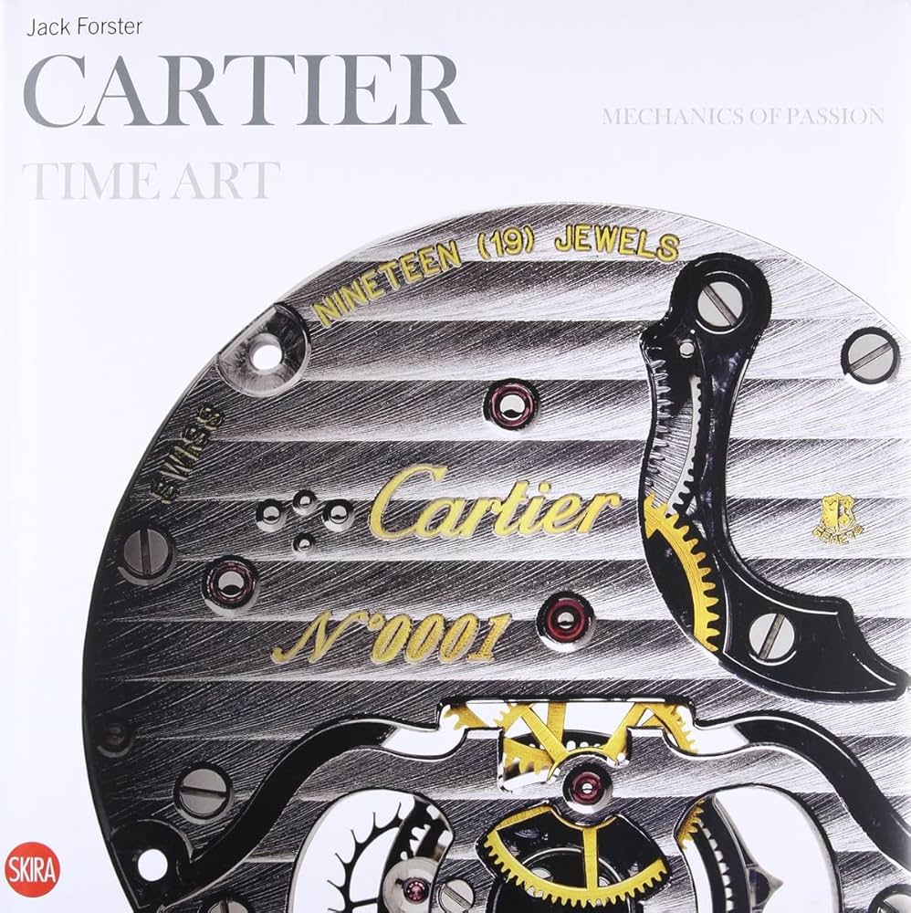 Cartier Time Art: Mechanics of Passion: Forster, Jack, Hamani
