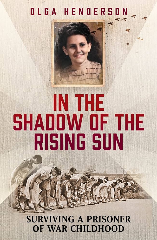 In the Shadow of the Rising Sun: Surviving a Prisoner of War
