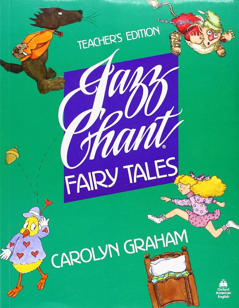 Amazon.com: Jazz Chant Fairy Tales: 9780194343008: Graham, Carolyn