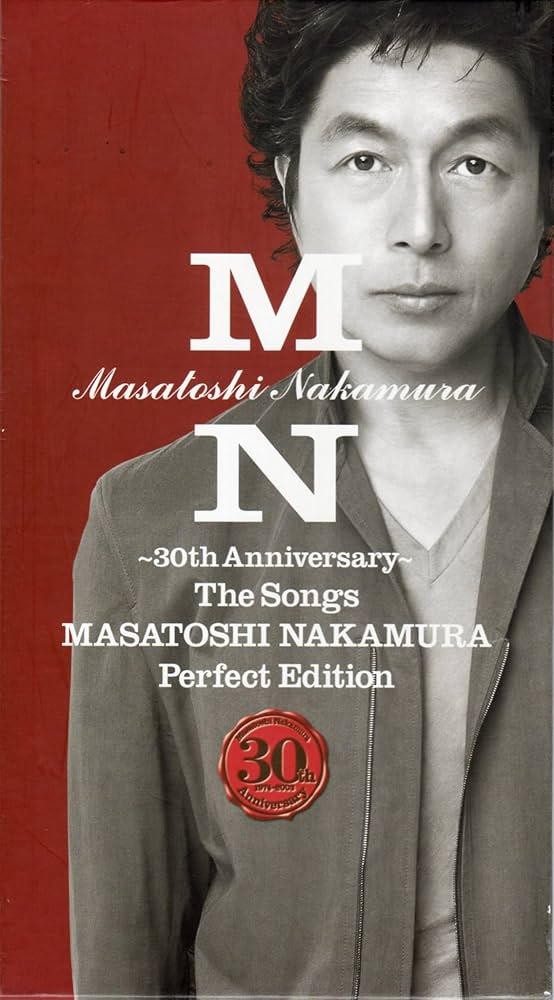 30th Anniversary: The Songs Perfect Edition: Masatoshi Nakamura