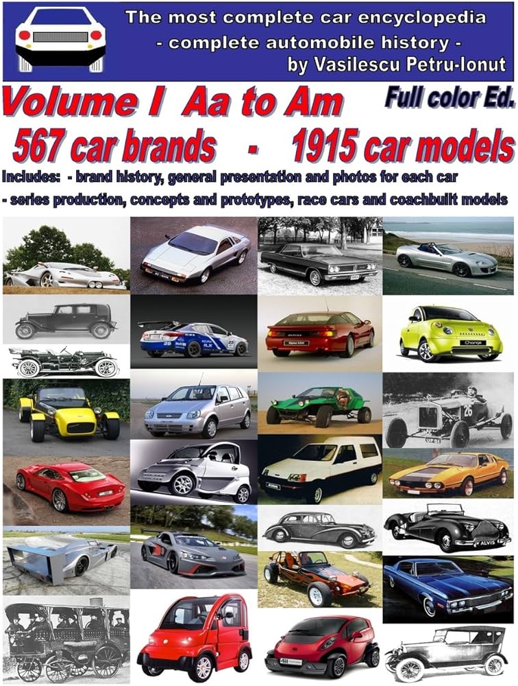 The most complete car encyclopedia - Volume I - Aa to Am - Full