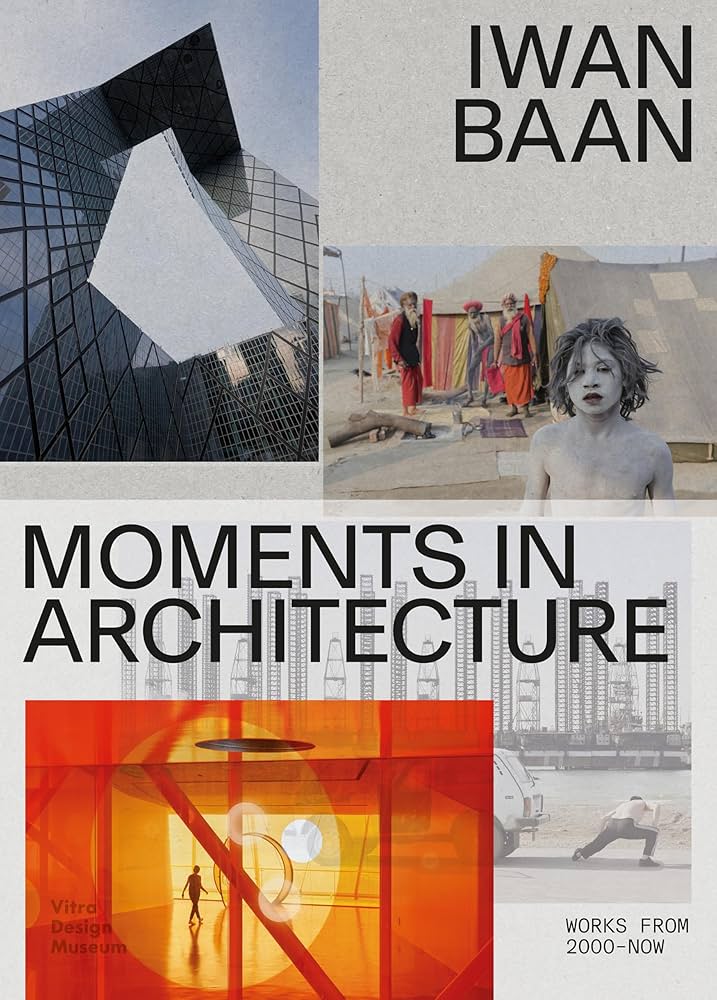 Amazon.com: Iwan Baan: Moments in Architecture: 9783945852583