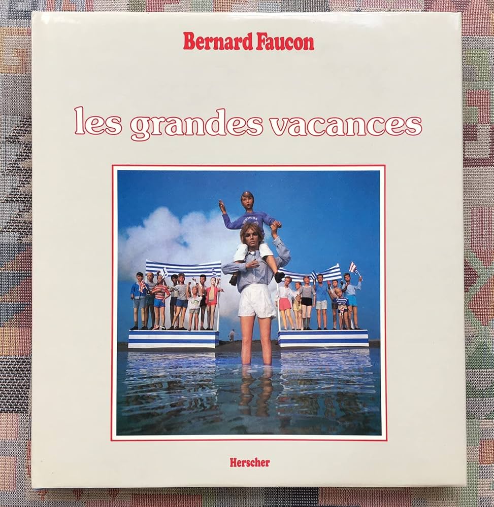 Amazon.co.jp: Les grandes vacances : Bernard Faucon: 本