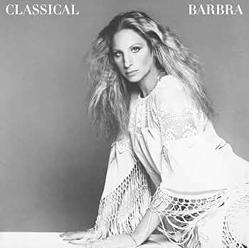 Barbra Streisand - Classical Barbra (Re-Mastered) - Amazon.com Music