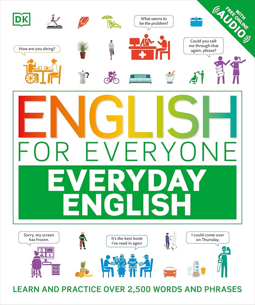 English for Everyone Everyday English: Learn and Practice Over