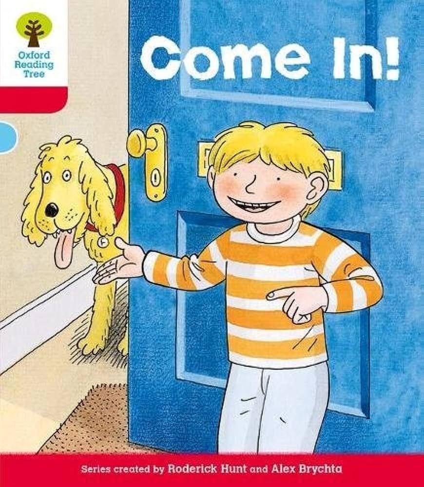 Oxford Reading Tree: Level 4: Stories: Come In!: Roderick Hunt