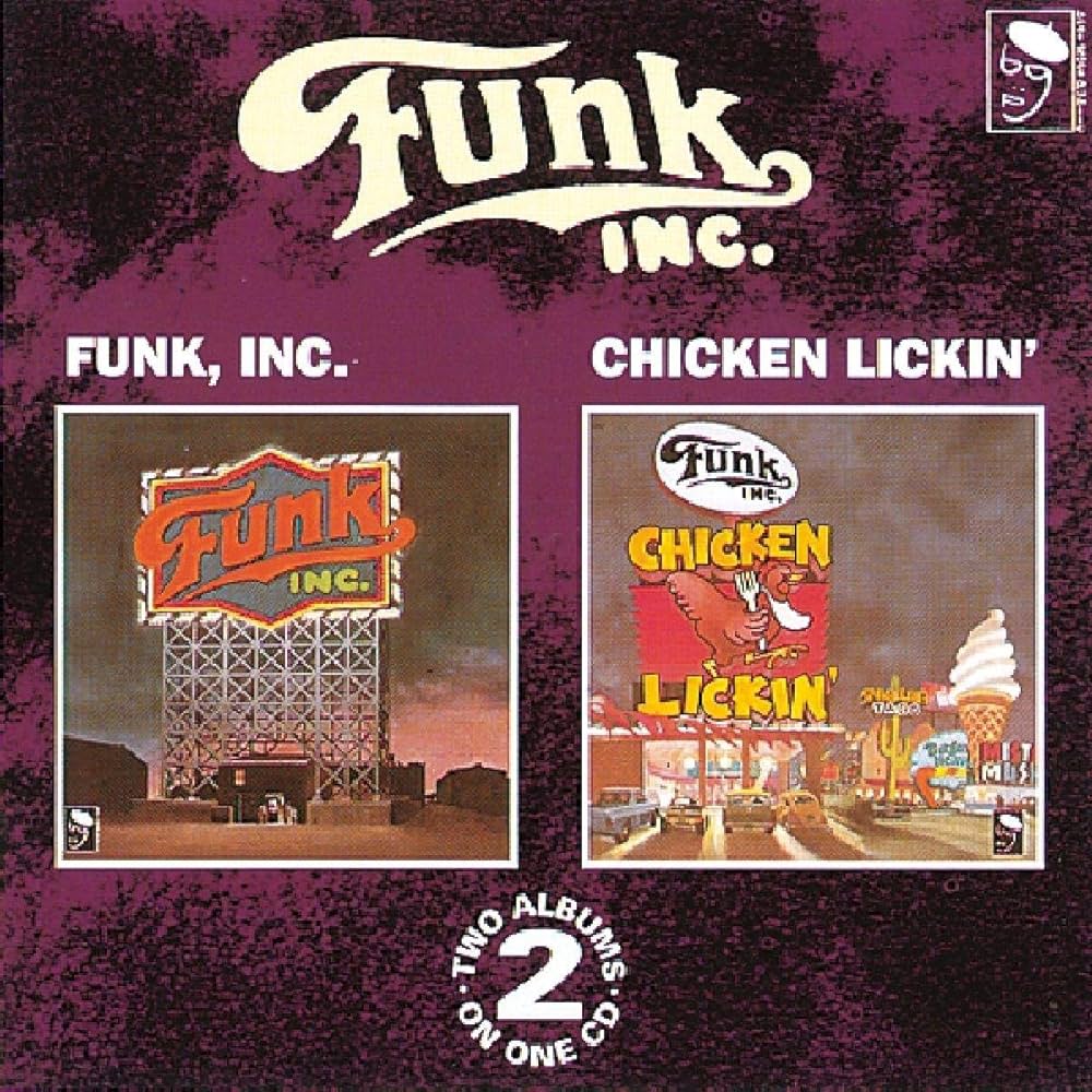 FUNK INC - Funk Inc/Chicken Lickin - Amazon.com Music
