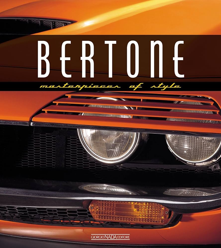 Bertone: Masterpieces of Style: Greggio, Luciano: 9788879117203
