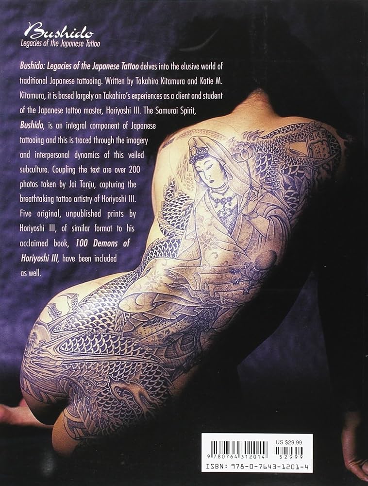 Bushido: Legacies of the Japanese Tattoo: Kitamura, Takahiro