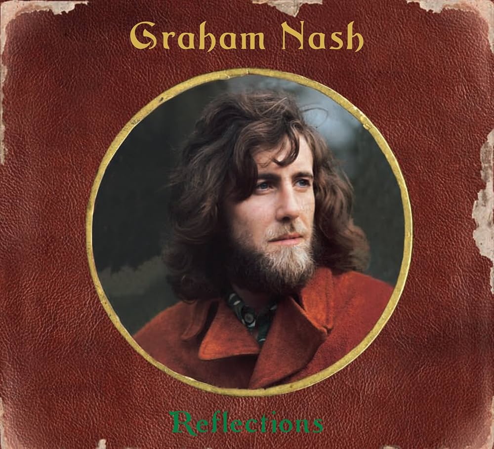 Graham Nash - Reflections (3CD) - Amazon.com Music