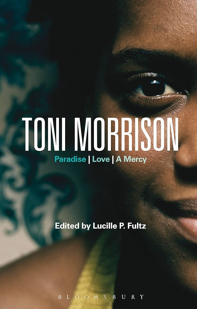 Amazon.com: Toni Morrison: Paradise, Love, A Mercy (Bloomsbury