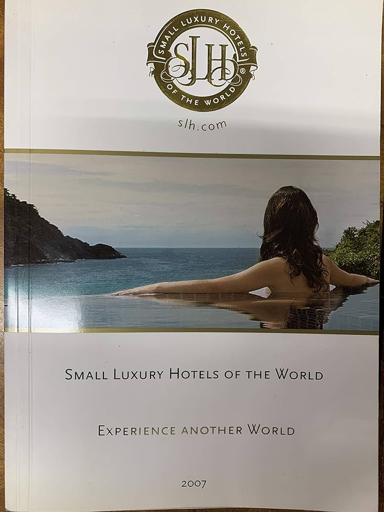 Amazon.com: small luxury hotels of the world 2007 directory