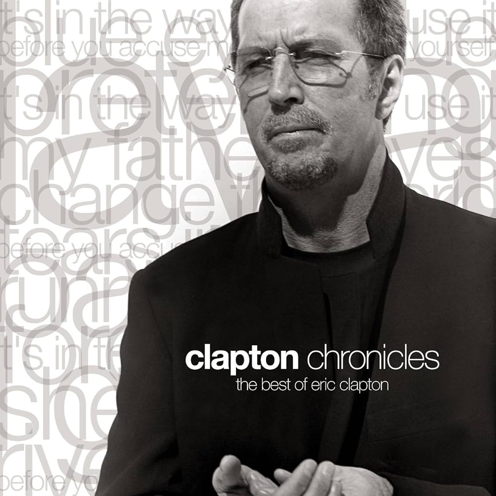 Eric Clapton - Clapton Chronicles - The Best of Eric Clapton