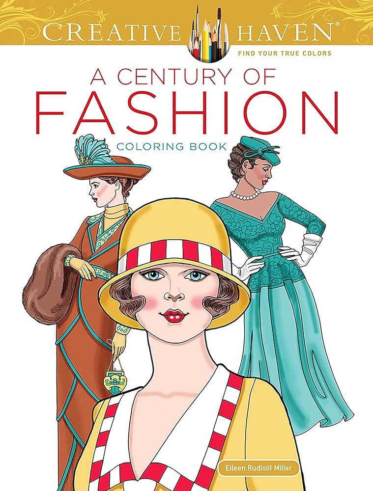 Amazon.com: Creative Haven A Century of Fashion Coloring Book