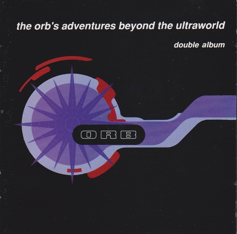 Orb - The Orb's Adventures Beyond The Ultraworld - Amazon.com Music