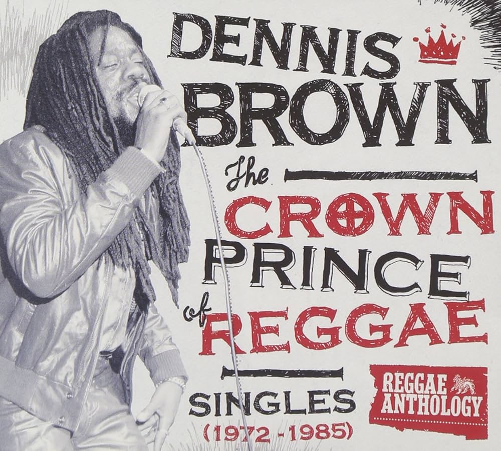 Dennis Brown - Crown Prince Of Reggae Singles (2CD/DVD) - Amazon