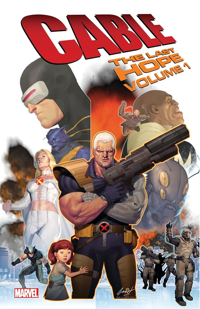 Amazon.com: Cable: The Last Hope Vol. 1: 9781302912161