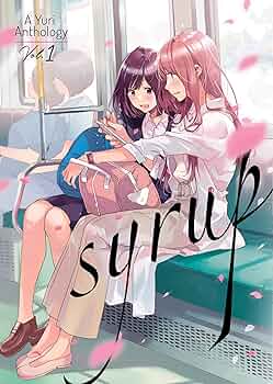 Amazon.com: Syrup: A Yuri Anthology Vol. 1: 9781645055334