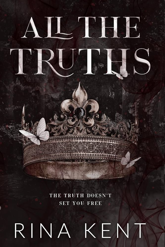 All The Truths: A Dark New Adult Romance (Lies & Truths Duet Book