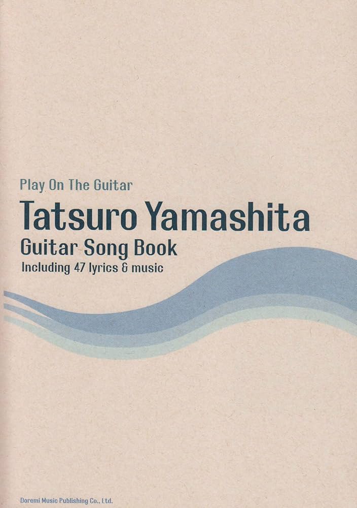 ギター弾き語り 山下達郎 Guitar Song Book |本 | 通販 | Amazon
