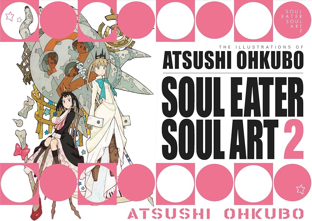 Soul Eater Soul Art 2 (Volume 2): Ohkubo, Atsushi: 9780316552653