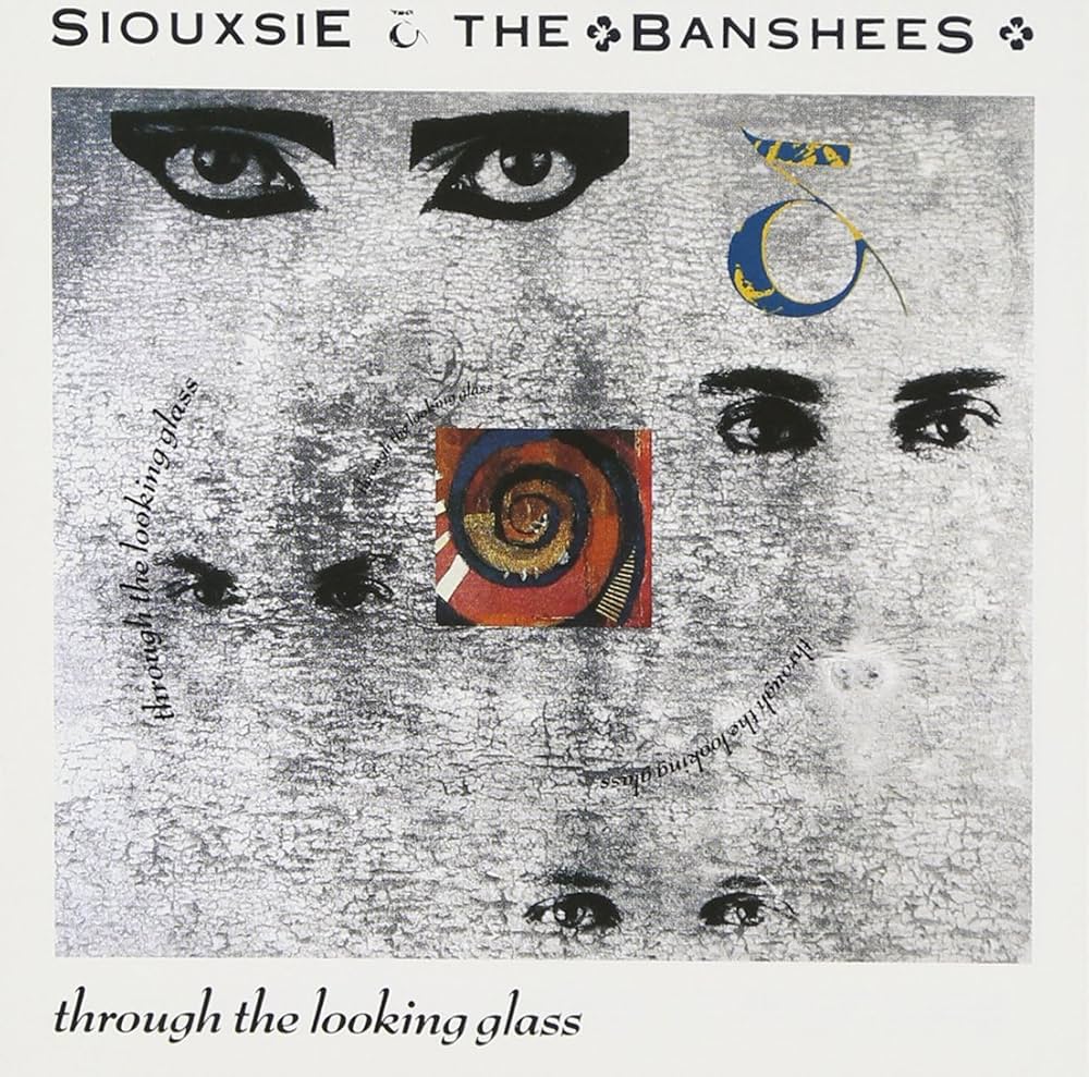 Siouxsie & The Banshees - Through The Looking Glass - Amazon.com Music