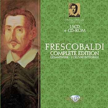 Frescobaldi: Complete Edition: Amazon.com.tr